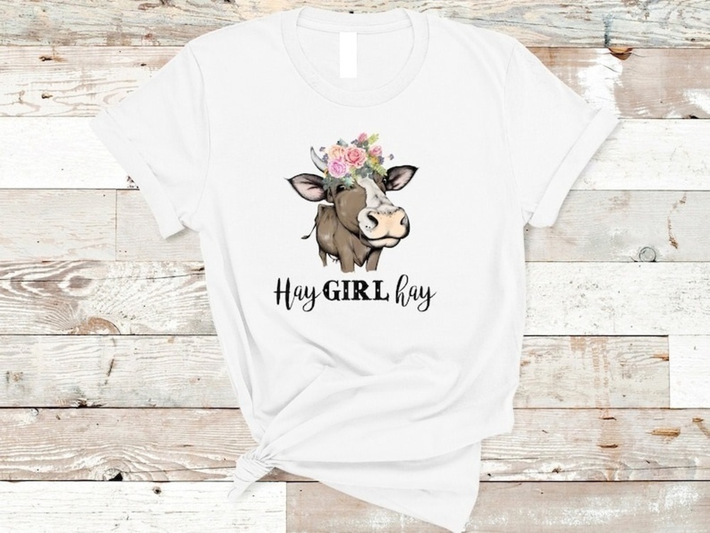 Hay Girl Hay Fun Shirt For All And For All Cow Lovers